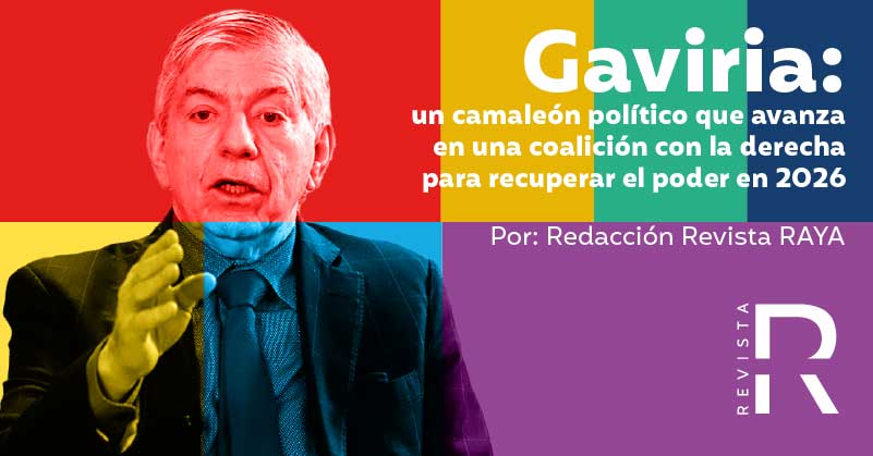 Gaviria: un camaleón político que avanza en una coalición con la derecha para recuperar el poder en 2026