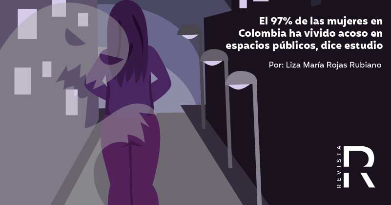 El 97% de las mujeres en Colombia ha vivido acoso en espacios públicos, dice estudio