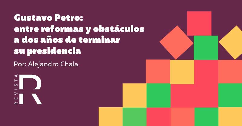 Gustavo Petro: entre reformas y obstáculos a dos años de terminar su presidencia