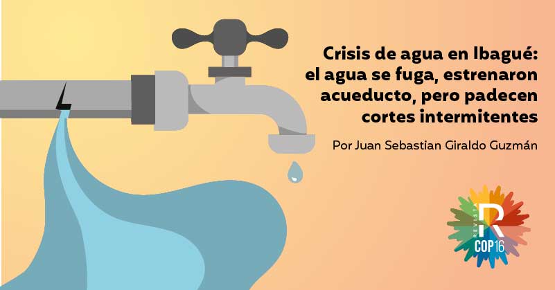 Crisis de agua en Ibagué: el agua se fuga, estrenaron acueducto, pero padecen cortes intermitentes 