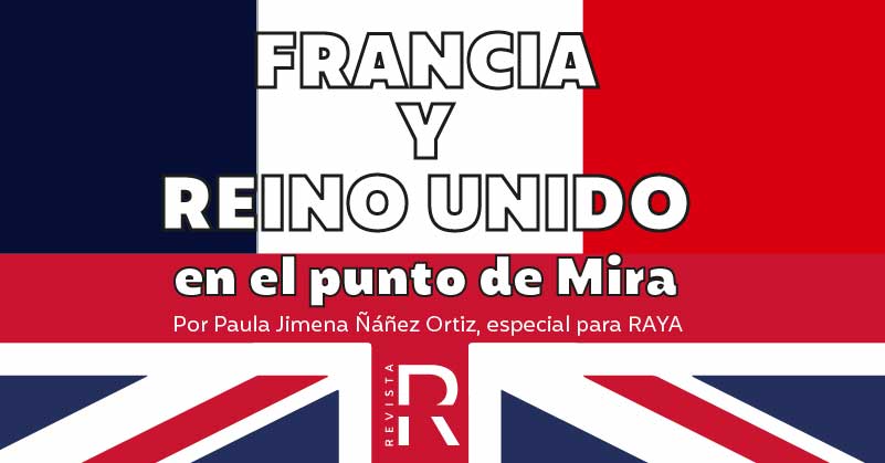 Francia y Reino Unido en el punto de Mira