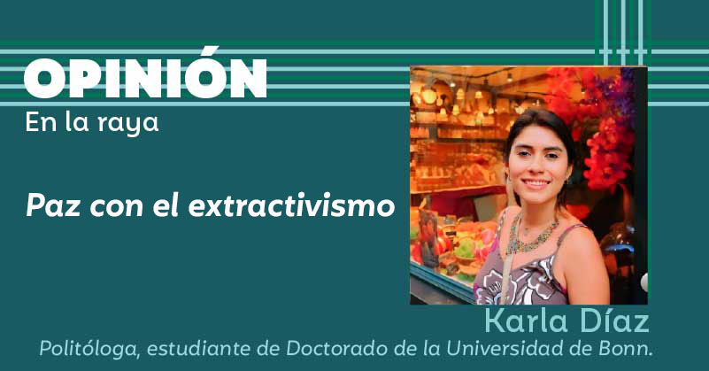 Paz con el extractivismo