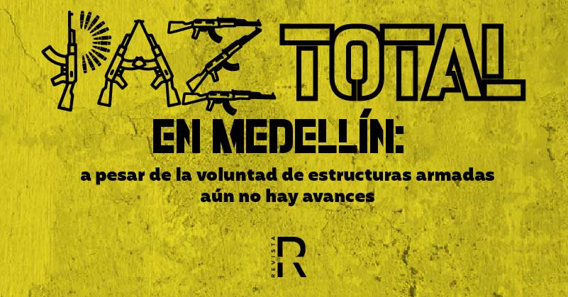 Paz Total en Medellín: a pesar de la voluntad de estructuras armadas aún no hay avances