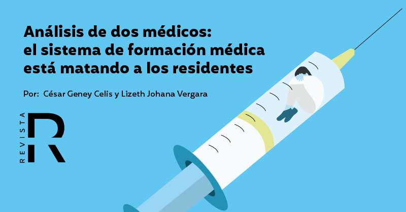  Análisis de dos médicos: el sistema de formación médica está matando a los residentes