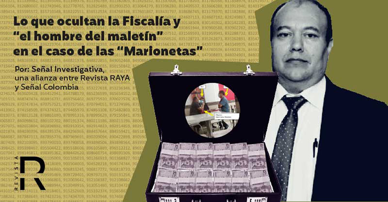 Lo que ocultan la Fiscalía y “el hombre del maletín” en el caso de las “Marionetas”