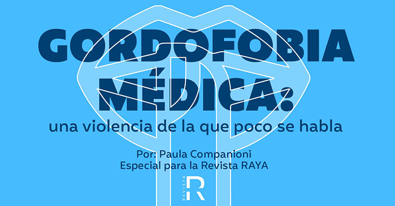 Gordofobia médica: una violencia de la que poco se habla