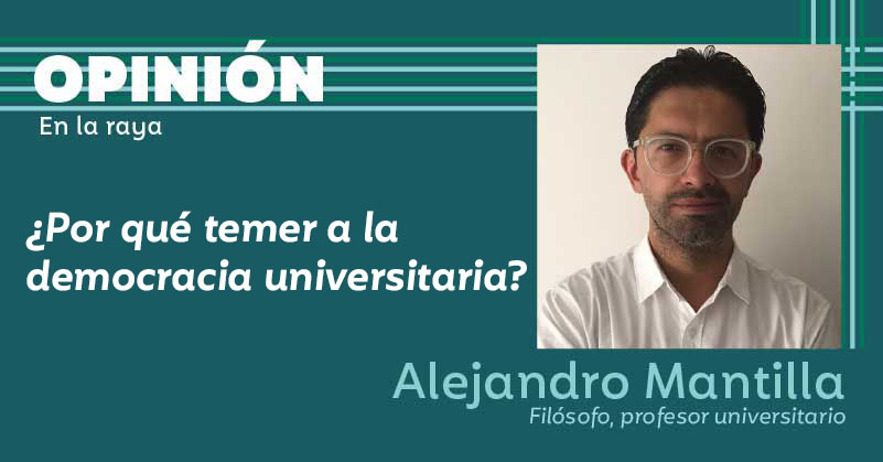 ¿Por qué temer a la democracia universitaria?