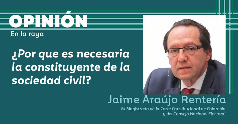 ¿Por qué es necesaria la constituyente de la sociedad civil?