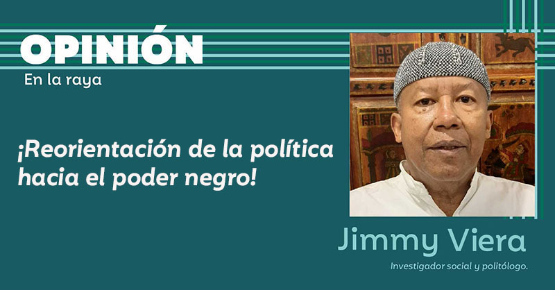 ¡Reorientación de la política hacia el poder negro!