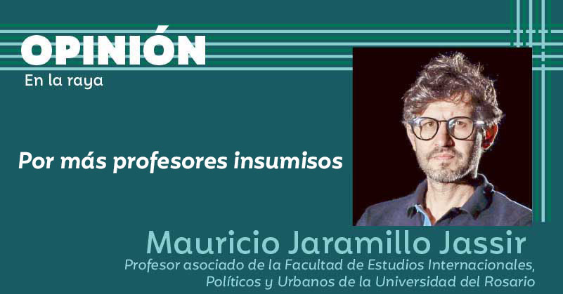 Por más profesores insumisos