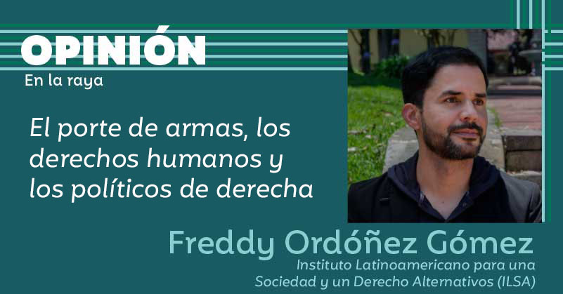 El porte de armas, los derechos humanos y los políticos de derecha