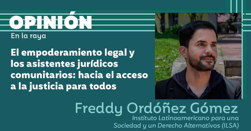 El empoderamiento legal y los asistentes jurídicos comunitarios: hacia el acceso a la justicia para todos