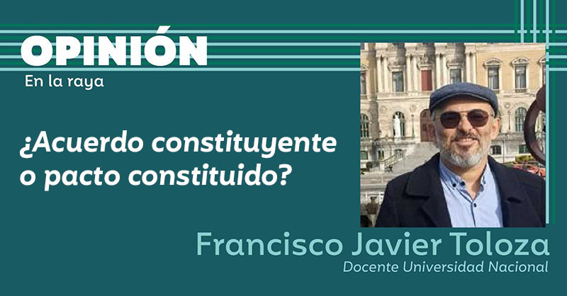 ¿Acuerdo constituyente o pacto constituido?