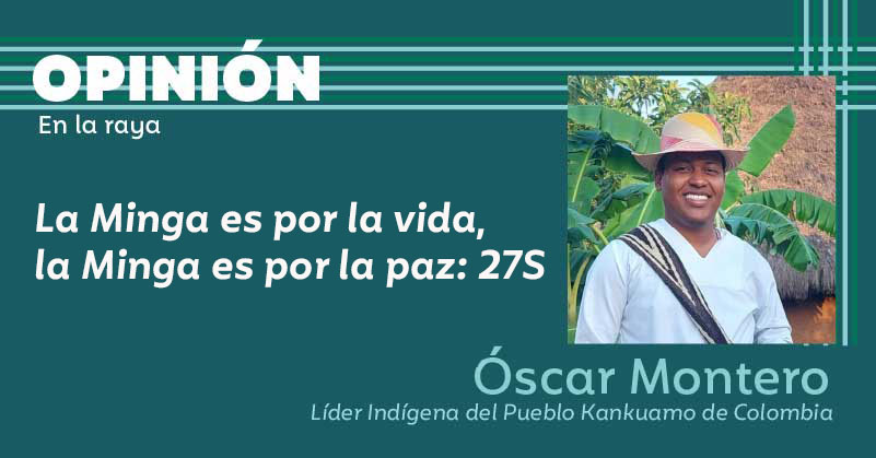 La Minga es por la vida, la Minga es por la paz: 27S